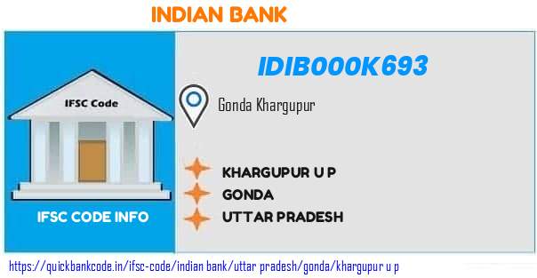 Indian Bank Khargupur U P IDIB000K693 IFSC Code