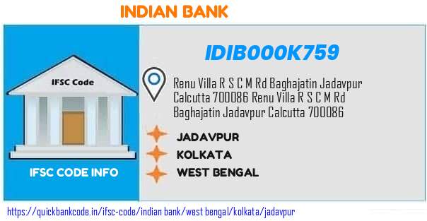 IDIB000K759 Indian Bank. KOLKATA  JADAVPUR