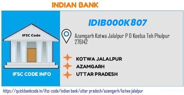 Indian Bank Kotwa Jalalpur IDIB000K807 IFSC Code