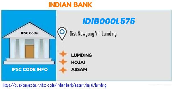 Indian Bank Lumding IDIB000L575 IFSC Code