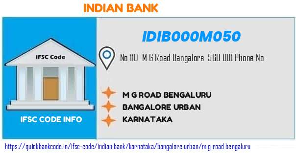 Indian Bank M G Road Bengaluru IDIB000M050 IFSC Code