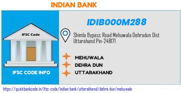 Indian Bank Mehuwala IDIB000M288 IFSC Code