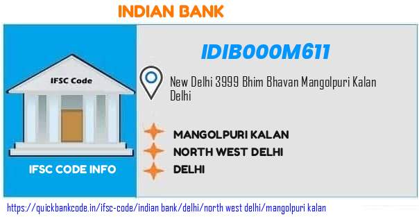 Indian Bank Mangolpuri Kalan IDIB000M611 IFSC Code