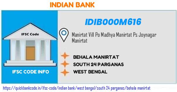 Indian Bank Behala Manirtat IDIB000M616 IFSC Code