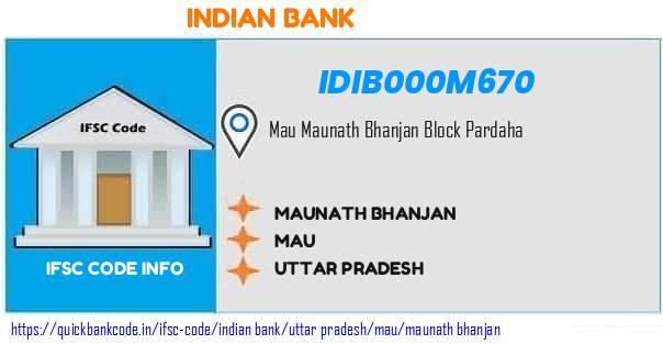 Indian Bank Maunath Bhanjan IDIB000M670 IFSC Code