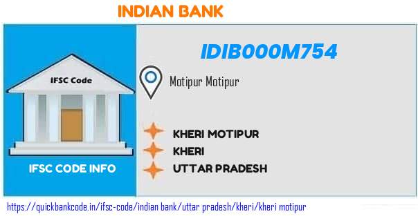 Indian Bank Kheri Motipur IDIB000M754 IFSC Code