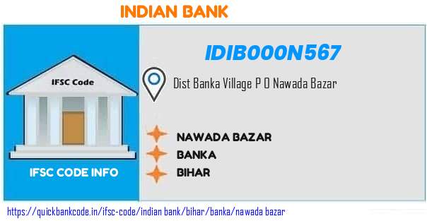 Indian Bank Nawada Bazar IDIB000N567 IFSC Code