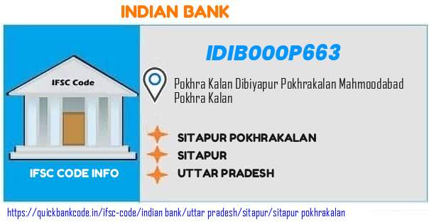 Indian Bank Sitapur Pokhrakalan IDIB000P663 IFSC Code