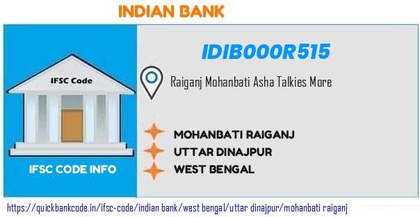 Indian Bank Mohanbati Raiganj IDIB000R515 IFSC Code
