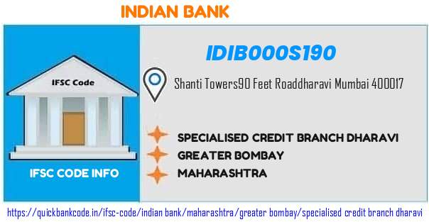 IDIB000S190 Indian Bank. SPECIALISED CREDIT BRANCH  DHARAVI