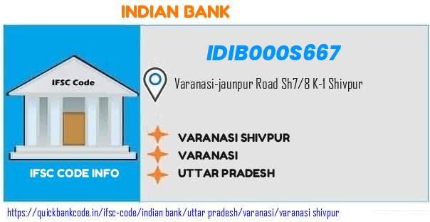 Indian Bank Varanasi Shivpur IDIB000S667 IFSC Code