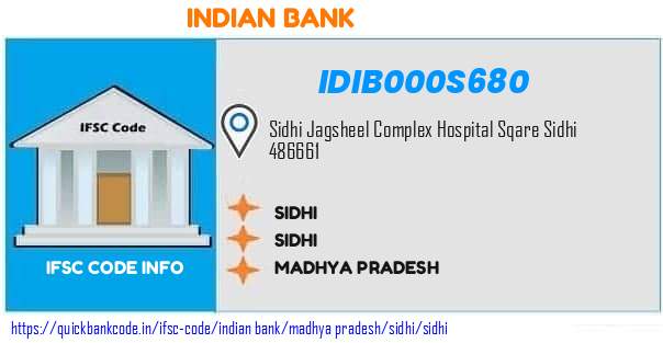 Indian Bank Sidhi IDIB000S680 IFSC Code