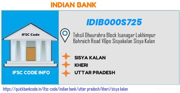 Indian Bank Sisya Kalan IDIB000S725 IFSC Code