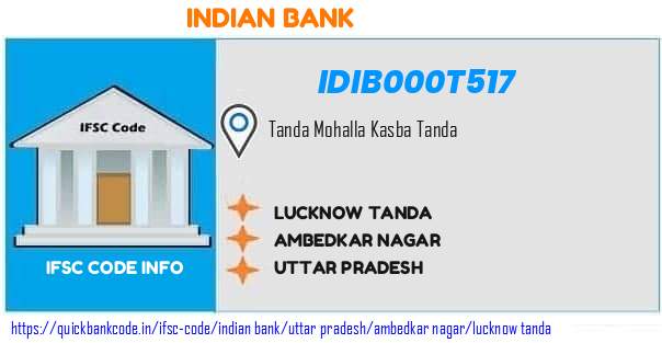 Indian Bank Lucknow Tanda IDIB000T517 IFSC Code