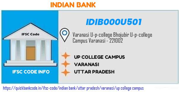 Indian Bank Up College Campus IDIB000U501 IFSC Code