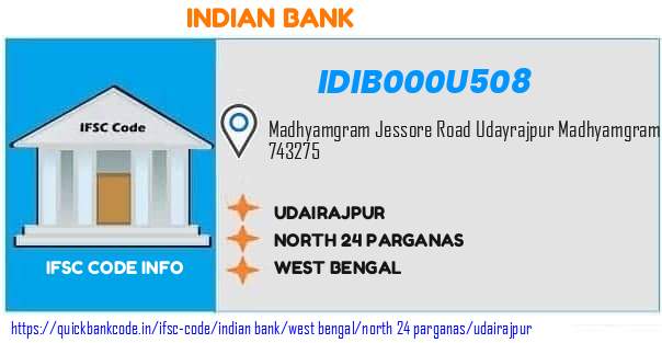 Indian Bank Udairajpur IDIB000U508 IFSC Code