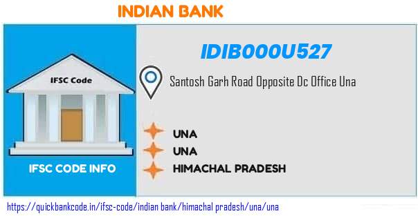 Indian Bank Una IDIB000U527 IFSC Code