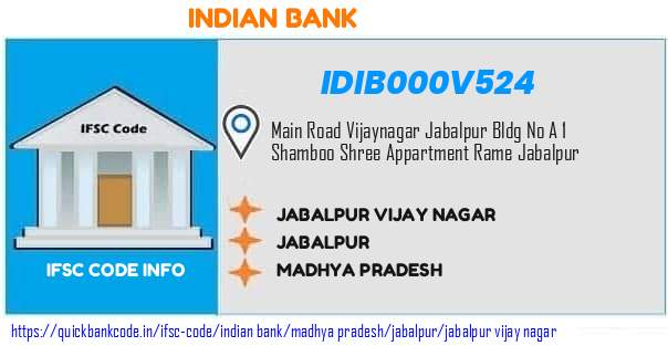 Indian Bank Jabalpur Vijay Nagar IDIB000V524 IFSC Code