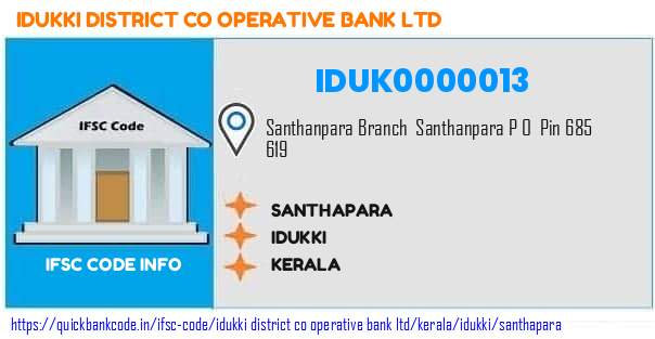 Idukki District Co Operative Bank Santhapara IDUK0000013 IFSC Code