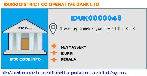 Idukki District Co Operative Bank Neyyassery IDUK0000046 IFSC Code
