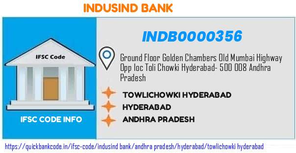 Indusind Bank Towlichowki Hyderabad INDB0000356 IFSC Code