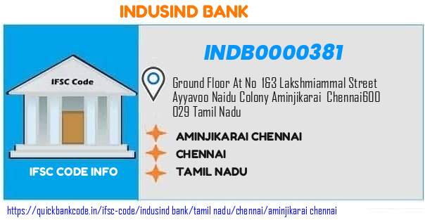 Indusind Bank Aminjikarai Chennai INDB0000381 IFSC Code