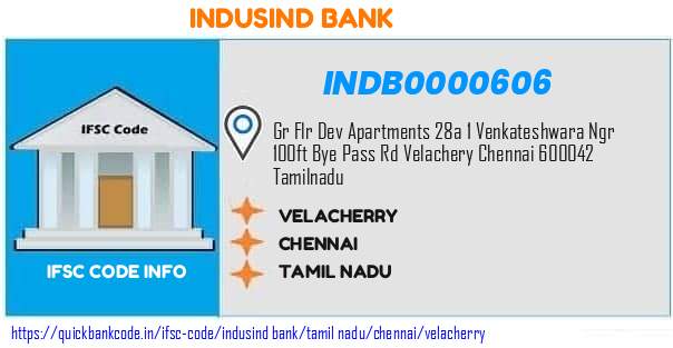 Indusind Bank Velacherry INDB0000606 IFSC Code