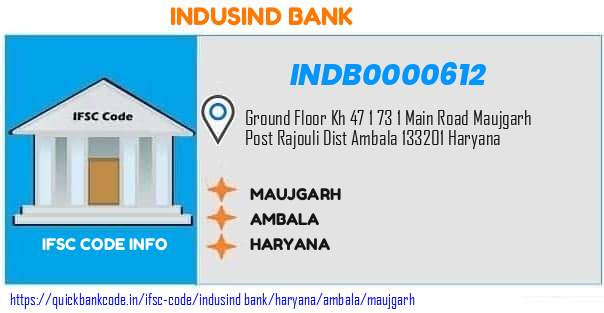 Indusind Bank Maujgarh INDB0000612 IFSC Code