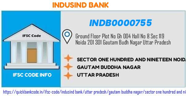 Indusind Bank Sector One Hundred And Nineteen Noida INDB0000755 IFSC Code