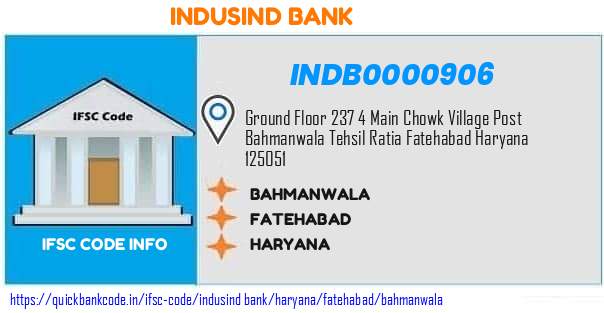 Indusind Bank Bahmanwala INDB0000906 IFSC Code