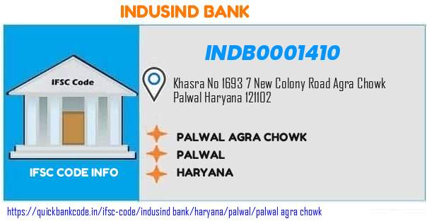 Indusind Bank Palwal Agra Chowk INDB0001410 IFSC Code