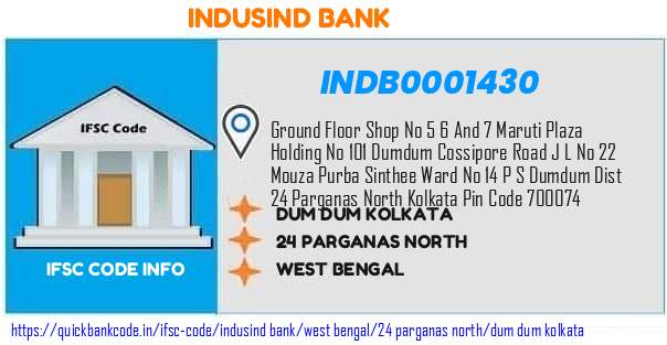 Indusind Bank Dum Dum Kolkata INDB0001430 IFSC Code