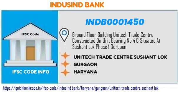 Indusind Bank Unitech Trade Centre Sushant Lok INDB0001450 IFSC Code