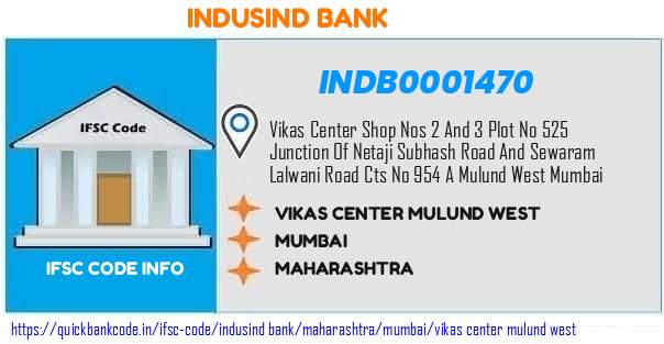 Indusind Bank Vikas Center Mulund West INDB0001470 IFSC Code