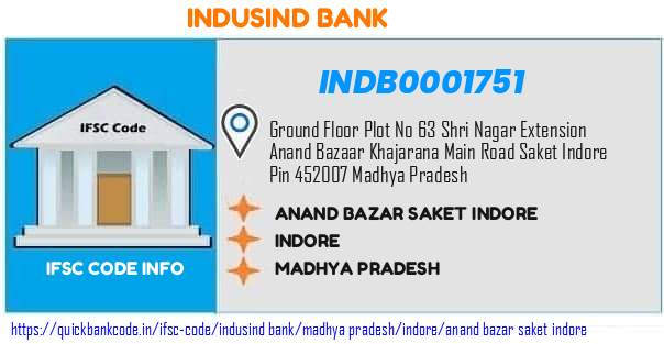 Indusind Bank Anand Bazar Saket Indore INDB0001751 IFSC Code