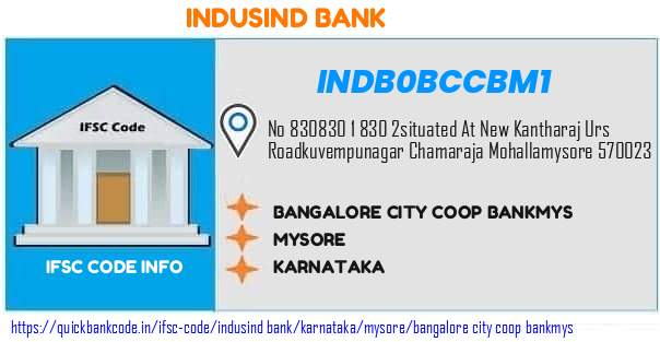 Indusind Bank Bangalore City Coop Bankmys INDB0BCCBM1 IFSC Code