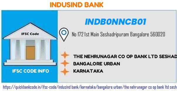 Indusind Bank The Nehrunagar Co Op Bank  Seshadripuram INDB0NNCB01 IFSC Code