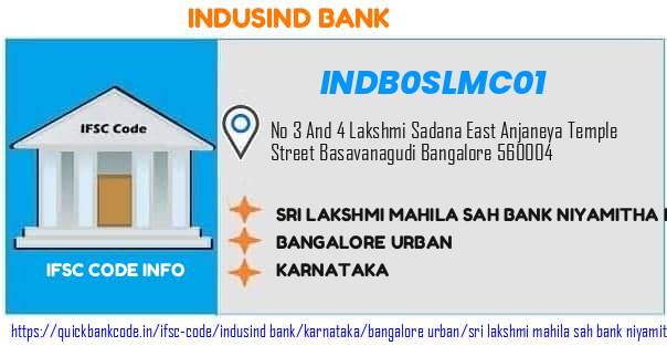 Indusind Bank Sri Lakshmi Mahila Sah Bank Niyamitha Basavanagudi INDB0SLMC01 IFSC Code