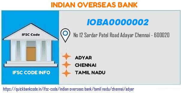Indian Overseas Bank Adyar IOBA0000002 IFSC Code