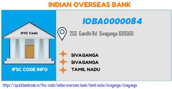Indian Overseas Bank Sivaganga IOBA0000084 IFSC Code