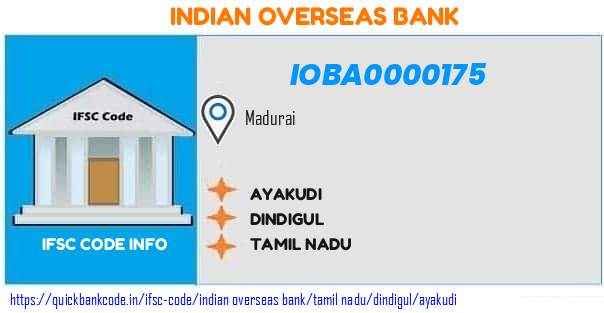 Indian Overseas Bank Ayakudi IOBA0000175 IFSC Code