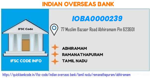 Indian Overseas Bank Abhiramam IOBA0000239 IFSC Code