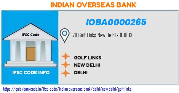 Indian Overseas Bank Golf Links IOBA0000265 IFSC Code