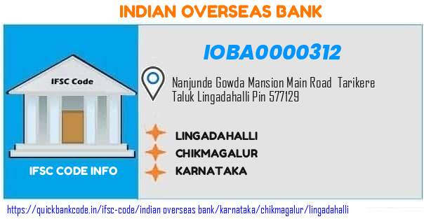 Indian Overseas Bank Lingadahalli IOBA0000312 IFSC Code