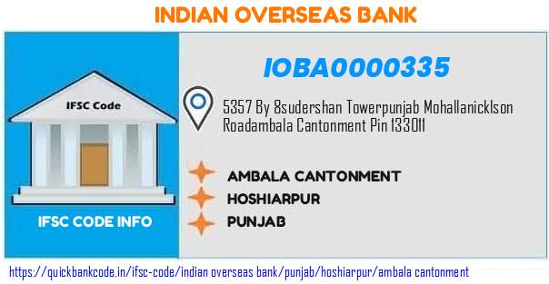 Indian Overseas Bank Ambala Cantonment IOBA0000335 IFSC Code