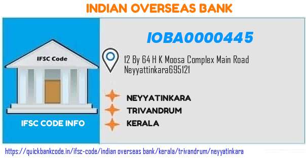 Indian Overseas Bank Neyyatinkara IOBA0000445 IFSC Code