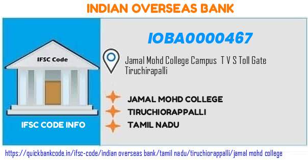 IOBA0000467 Indian Overseas Bank. JAMAL MOHD COLLEGE