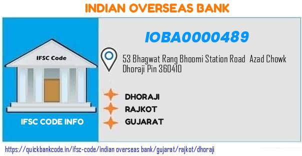 Indian Overseas Bank Dhoraji IOBA0000489 IFSC Code