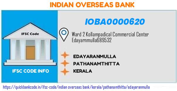 Indian Overseas Bank Edayaranmulla IOBA0000620 IFSC Code