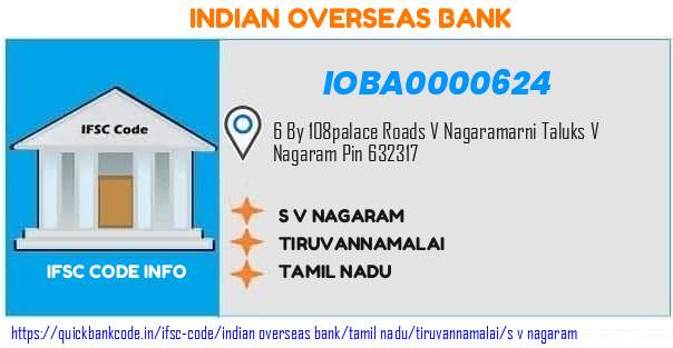 IOBA0000624 Indian Overseas Bank. S V  NAGARAM